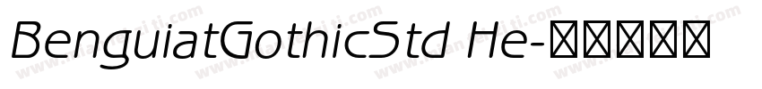 BenguiatGothicStd He字体转换